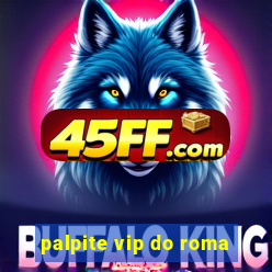palpite vip do roma